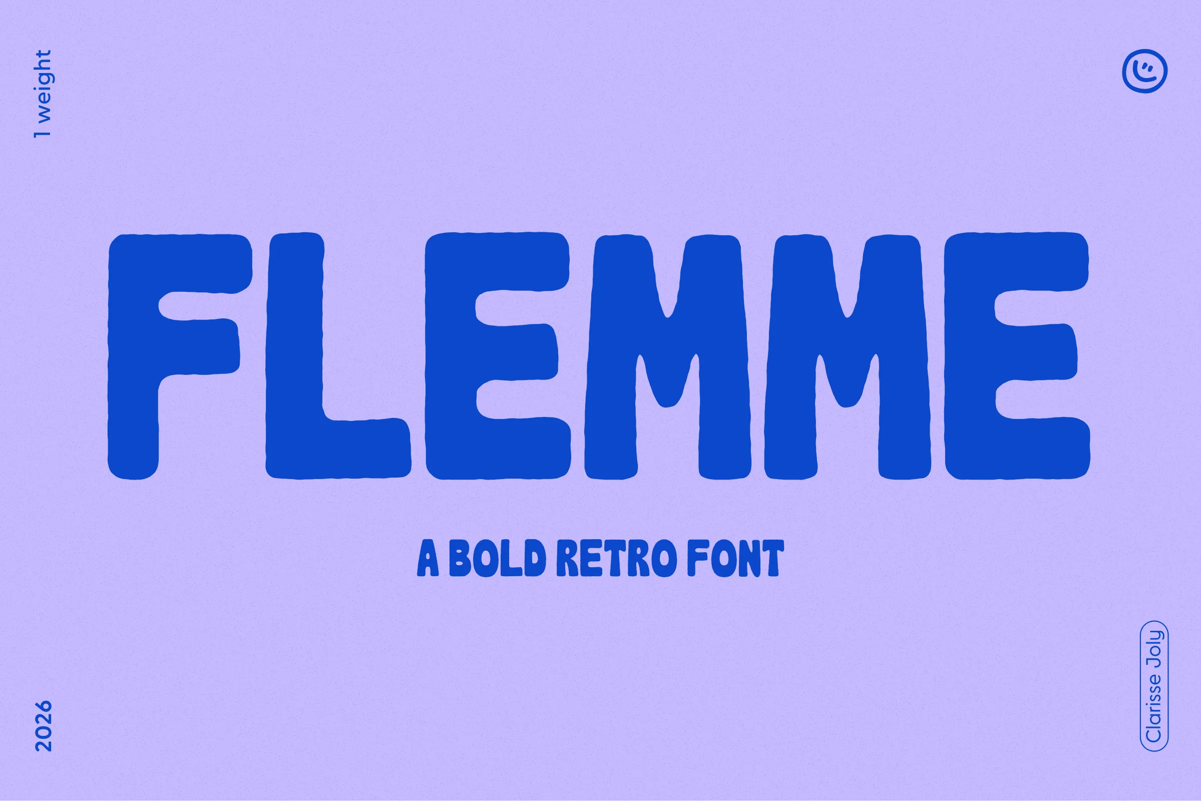 Typographie "FLEMME" par Clarisse Joly, a bold retro font.